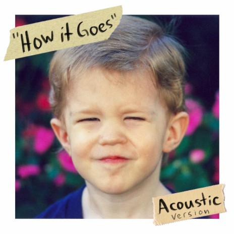 How It Goes (Acoustic) | Boomplay Music