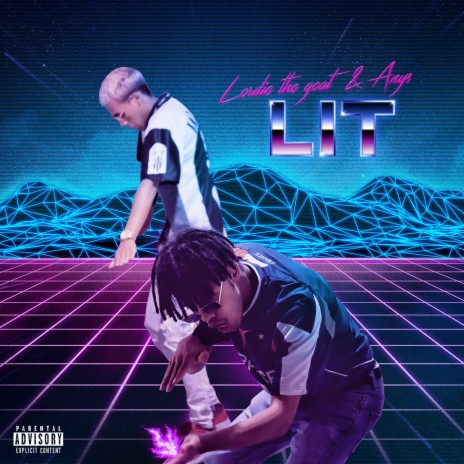 Lit ft. Anys | Boomplay Music