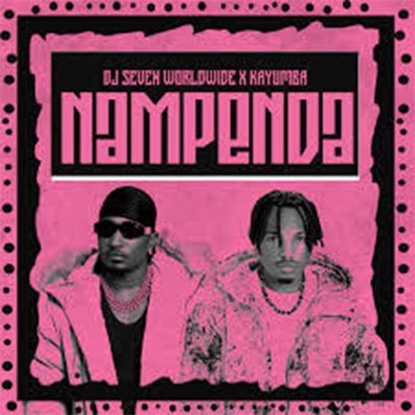 Nampenda ft. Dj Seven Worldwide | Boomplay Music