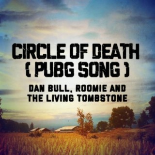 Circle of Death (Pubg Song)