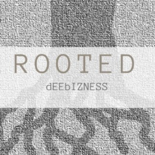 Rooted