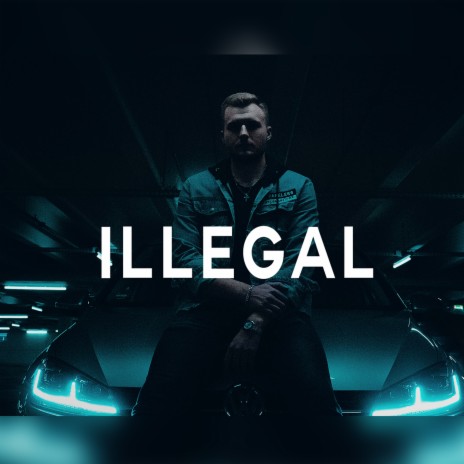 Illegal | Boomplay Music