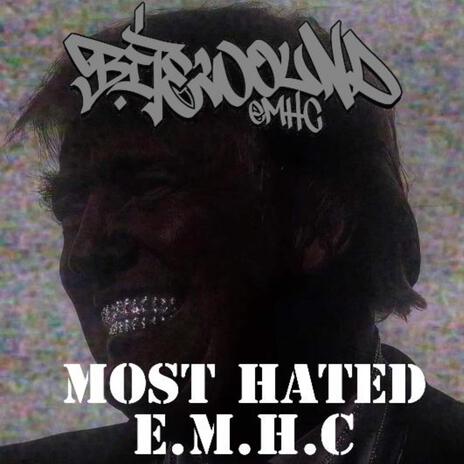 Most Hated | Boomplay Music