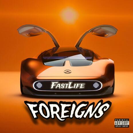 FOREIGNS ft. Kslimm & Goldruzh | Boomplay Music