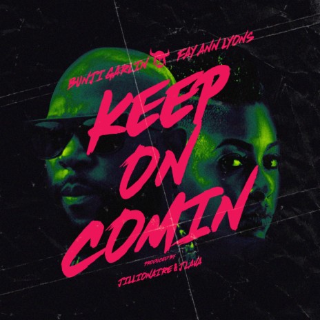 Keep On Coming ft. Fay-Ann Lyons | Boomplay Music