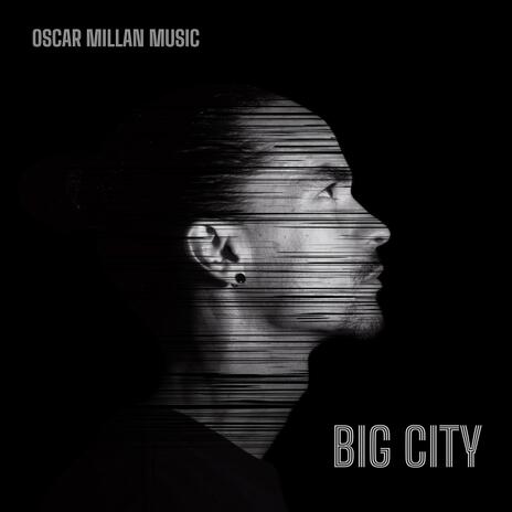 Big City | Boomplay Music