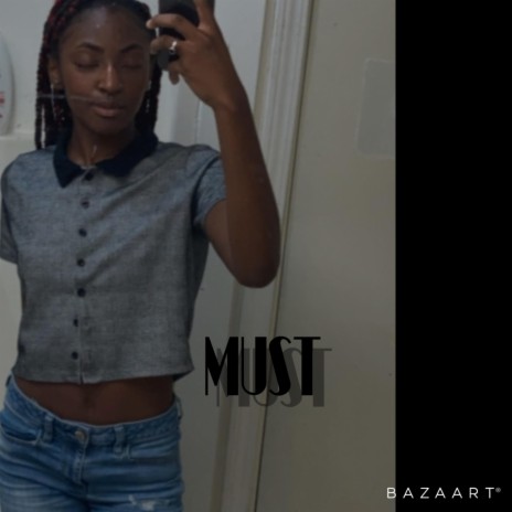 Must (Freestyle) | Boomplay Music