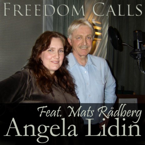 Freedom Calls (feat. Mats Rådberg) | Boomplay Music