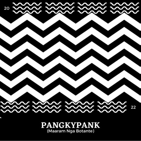 Pangkypank | Boomplay Music