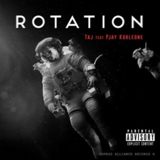 Rotation (feat. Pjay Korleone)