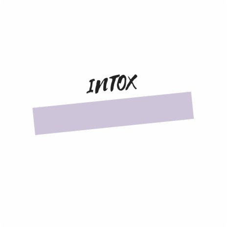 Intox | Boomplay Music