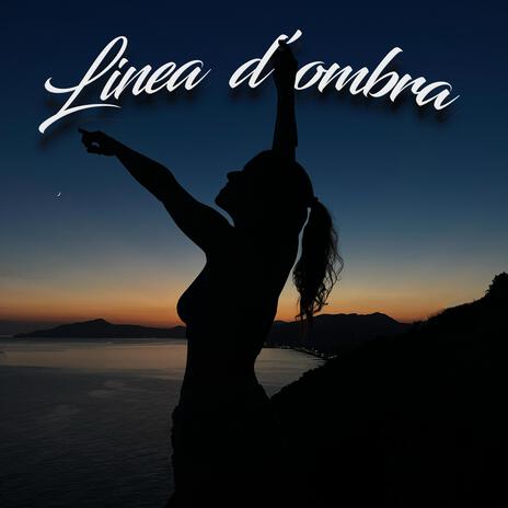 Linea d'ombra | Boomplay Music