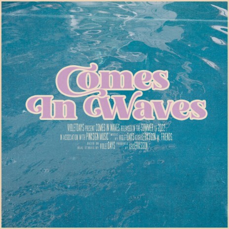 Comes In Waves | Boomplay Music