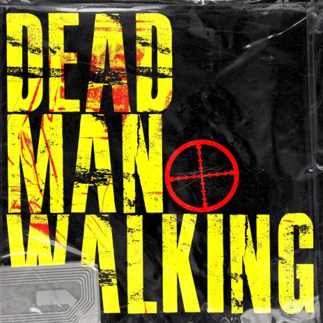 Dead Man Walking