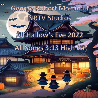 All Hallow's Eve 2022