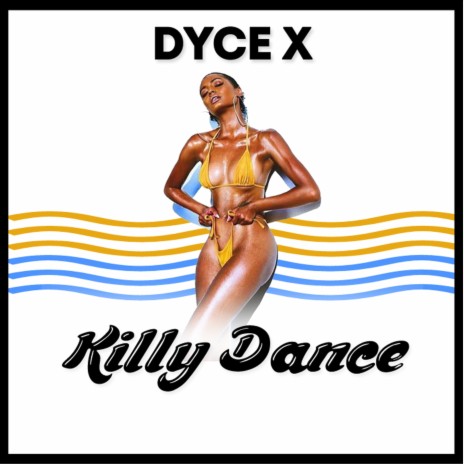 Killy Dance | Boomplay Music