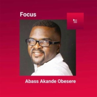 Focus: Abass Akande Obesere