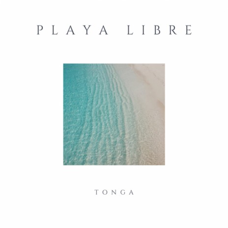 Playa Libre (Radio Edit) | Boomplay Music