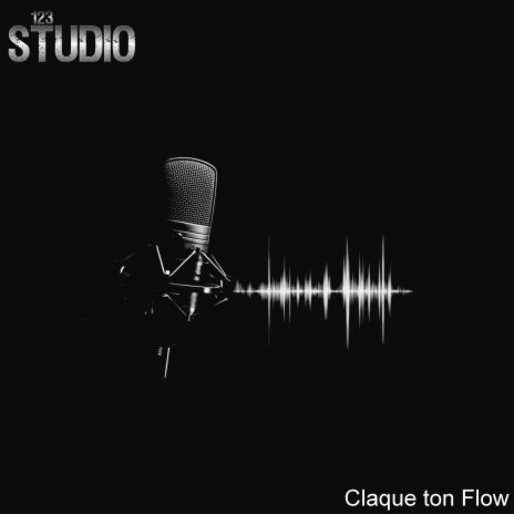 Claque Ton Flow | Boomplay Music