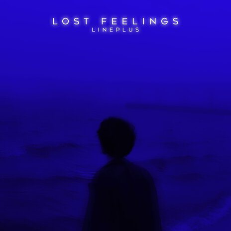 Lost Feelings