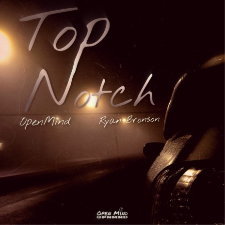 Top Notch ft. OpenMind & Karasama Beats | Boomplay Music