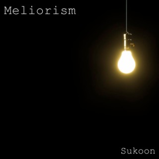 Meliorism