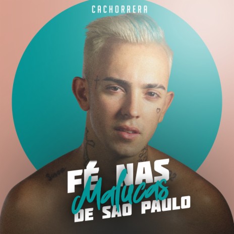 Fé Nas Malucas de São Paulo | Boomplay Music