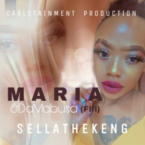 Sellathekeng _Maria Singer and DaMabusa (Fifi) (Radio Edit) ft. Maria Singer and DaMabusa-SELLATHEKENG