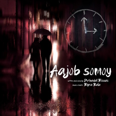 Aajob Somoy ft. Durbadal Biswas