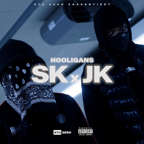 Hooligans ft. JK KINGSTON | Boomplay Music