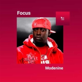 Focus: Modenine