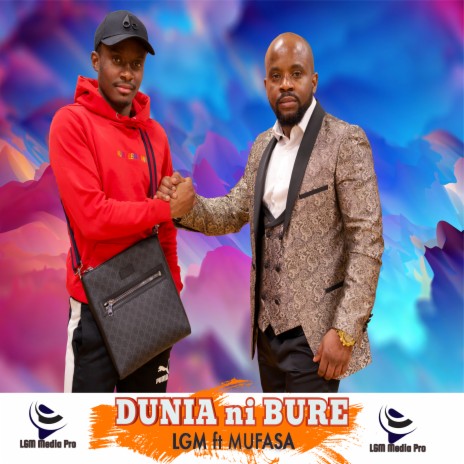 Dunia Ni Bure ft. Mufasa | Boomplay Music