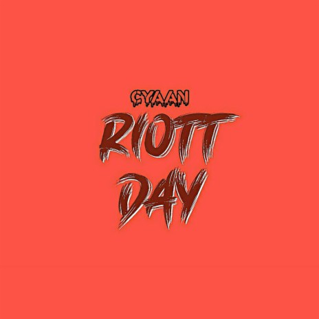 Riott Day | Boomplay Music