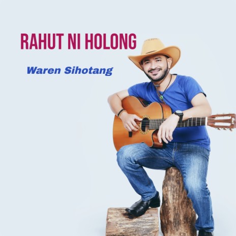 RAHUT NI HOLONG | Boomplay Music