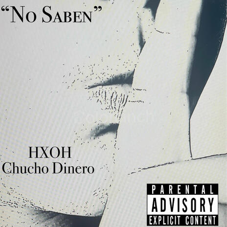 No Saben ft. Chucho Dinero | Boomplay Music