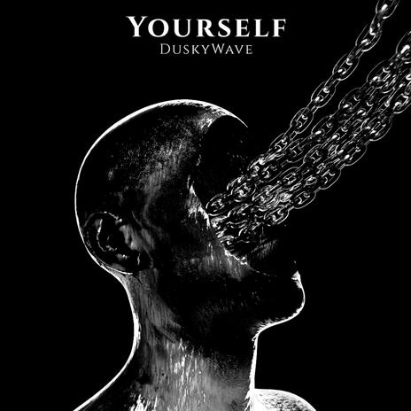 Yourself | Boomplay Music