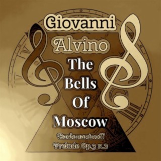 Rachmaninoff: Prélude in C-Sharp Minor, Op. 3, No. 2 (The Bells of Moscow)