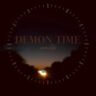 Demon Time lyrics | Boomplay Music