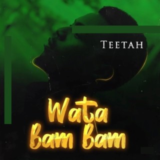 Wata Bam Bam