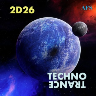 2D26 Technotrance