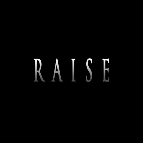 RAISE ft. Midex Beatz | Boomplay Music