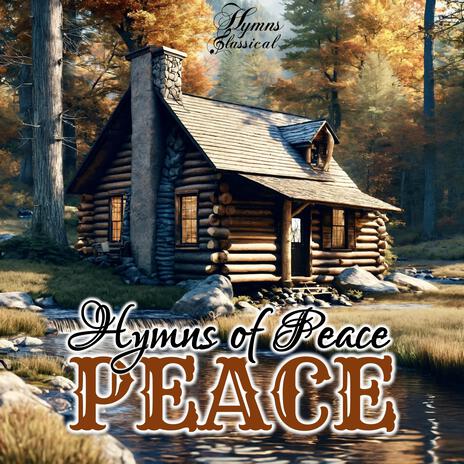 Hymns of Peace | Boomplay Music