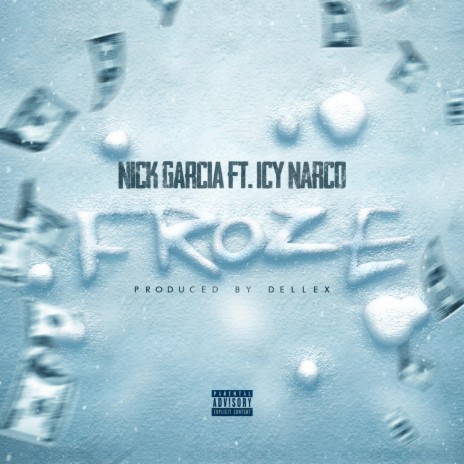 Froze (feat. Icy Narco) | Boomplay Music