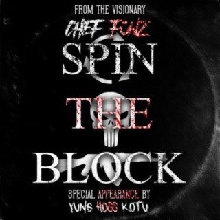 Spin The Block (feat. YUNG HOSS KOTU)