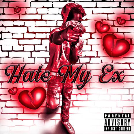 Hate my ex | Boomplay Music