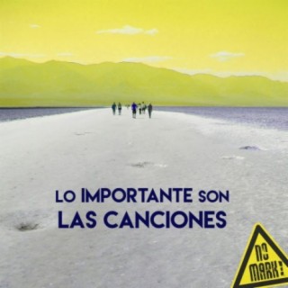 Lo Importante Son Las Canciones (VOL 1)