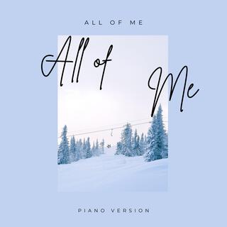 All Of Me (Piano Version)