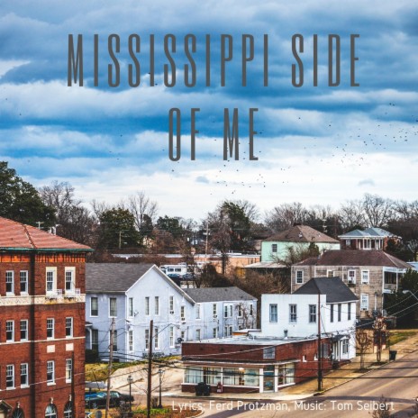 Mississippi Side of Me | Boomplay Music