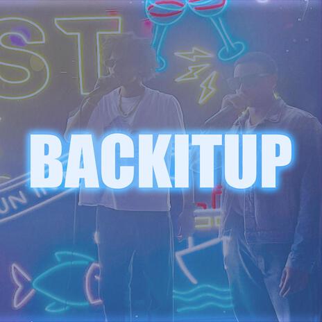 BACK IT UP ft. CDR | Boomplay Music