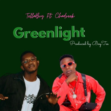 Greenlight ft. Chadreek